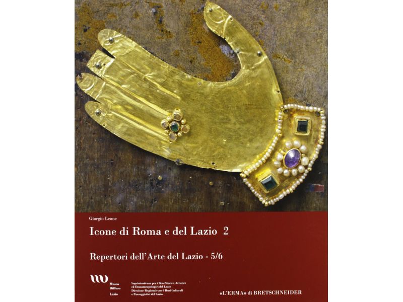 Icone di Roma e del Lazio. Tomi I e II