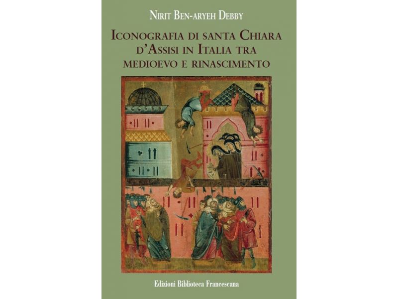 Iconografia di Santa Chiara d'Assisi in Italia tra Medioevo e Rinascimento pag.240