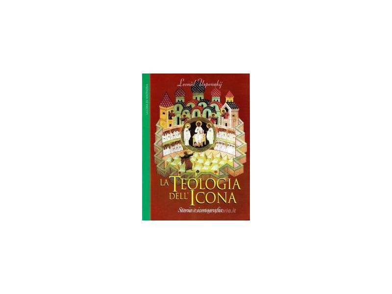 Teologia dell'Icona. Iconografia e storia pag.378