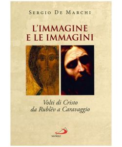 L'immagine e le immagini. Volti di Cristo da Rublev a Caravaggio, pg.252
